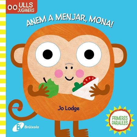 ULLS JUGANERS. ANEM A MENJAR, MONA! | 9788499063317 | VARIOS AUTORES | Llibres Parcir | Llibreria Parcir | Llibreria online de Manresa | Comprar llibres en català i castellà online