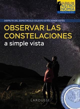 OBSERVAR LAS CONSTELACIONES A SIMPLE VISTA | 9788418882951 | BURILLIER, HERVÉ | Llibres Parcir | Librería Parcir | Librería online de Manresa | Comprar libros en catalán y castellano online