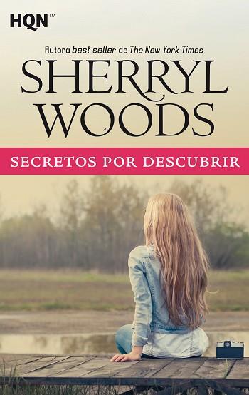 SECRETOS POR DESCUBRIR | 9788491708803 | WOODS, SHERRYL | Llibres Parcir | Librería Parcir | Librería online de Manresa | Comprar libros en catalán y castellano online