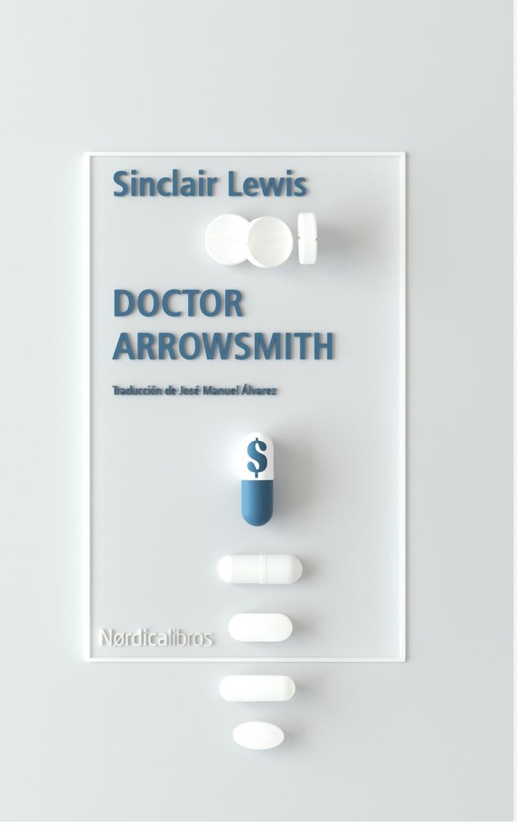 DOCTOR ARROWSMITH | 9788418451096 | LEWIS, SINCLAIR | Llibres Parcir | Librería Parcir | Librería online de Manresa | Comprar libros en catalán y castellano online