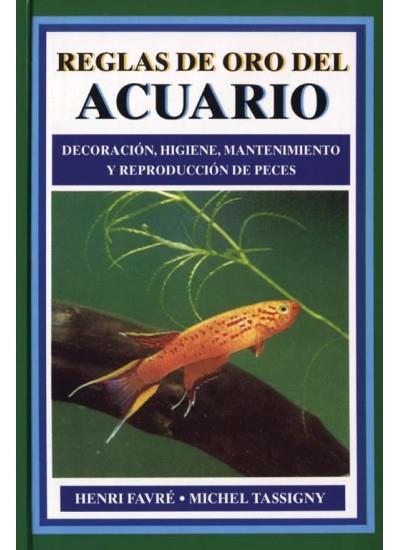 REGLAS DE ORO DEL ACUARIO | 9788428209953 | FAVRE | Llibres Parcir | Librería Parcir | Librería online de Manresa | Comprar libros en catalán y castellano online