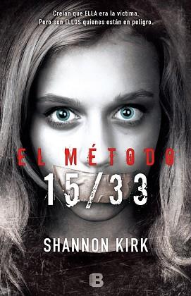 EL MÉTODO 15/33 | 9788466658782 | KIRK, SHANNON | Llibres Parcir | Librería Parcir | Librería online de Manresa | Comprar libros en catalán y castellano online