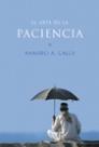 ARTE DE LA PACIENCIA | 9788427027596 | CALLE RAMIRO | Llibres Parcir | Librería Parcir | Librería online de Manresa | Comprar libros en catalán y castellano online