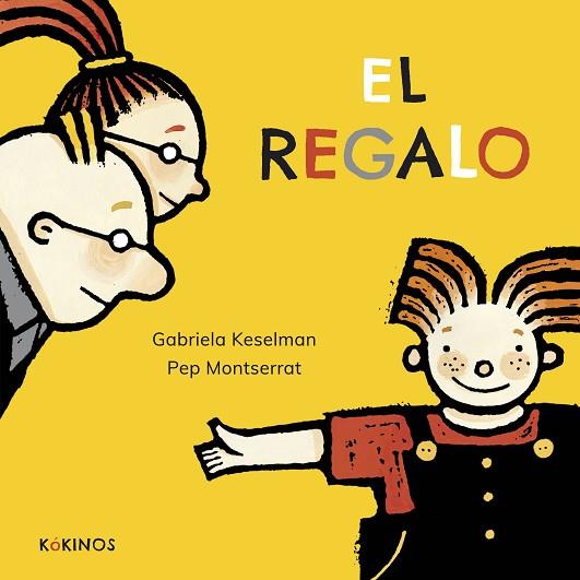 EL REGALO | 9788417074968 | KESELMAN, GABRIELA | Llibres Parcir | Librería Parcir | Librería online de Manresa | Comprar libros en catalán y castellano online