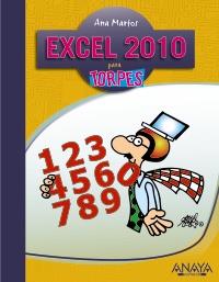 EXCEL 2010 PARA TORPES | 9788441528260 | MARTOS ANA | Llibres Parcir | Llibreria Parcir | Llibreria online de Manresa | Comprar llibres en català i castellà online