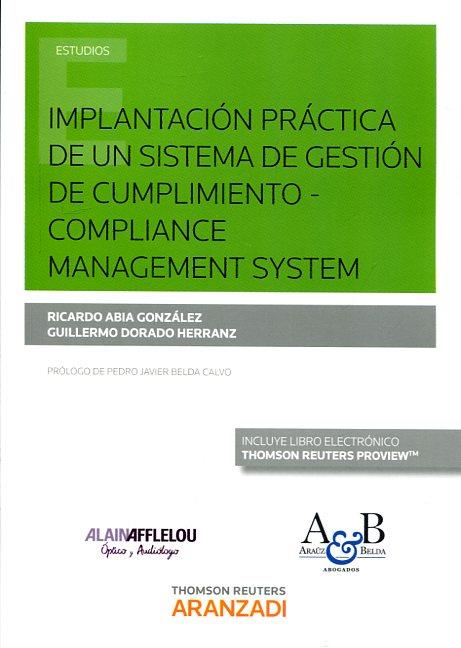 IMPLANTACIÓN PRÁCTICA DE UN SISTEMA DE GESTIÓN DE CUMPLIMIENTO | 9788491520627 | ABIA GONZALEZ, RICARDO | Llibres Parcir | Llibreria Parcir | Llibreria online de Manresa | Comprar llibres en català i castellà online