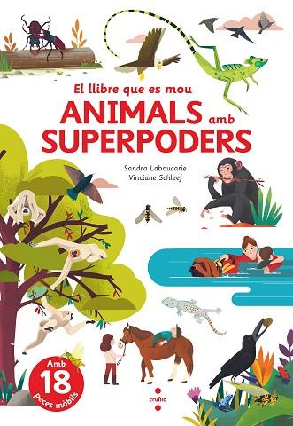 C-ELQM. ANIMALS AMB SUPERPODERS | 9788466150514 | LABOUCARIE, SANDRA | Llibres Parcir | Librería Parcir | Librería online de Manresa | Comprar libros en catalán y castellano online