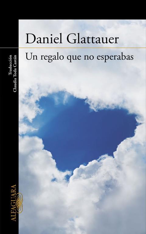 UN REGALO QUE NO ESPERABAS | 9788420412238 | GLATTAUER,DANIEL | Llibres Parcir | Llibreria Parcir | Llibreria online de Manresa | Comprar llibres en català i castellà online