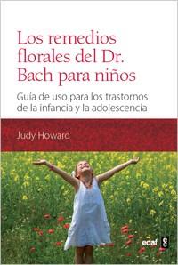 Los remedios florales del Dr. Bach para niños | 9788441431126 | Howard, Judy | Llibres Parcir | Llibreria Parcir | Llibreria online de Manresa | Comprar llibres en català i castellà online