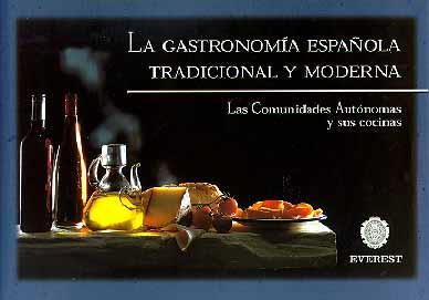 LA GASRONOMIA ESPAÐOLA TRADICIONAL Y MODERNA | 9788424194116 | Llibres Parcir | Llibreria Parcir | Llibreria online de Manresa | Comprar llibres en català i castellà online