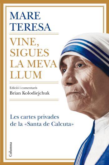 VINE SIGUES LA MEVA LLUM | 9788466410328 | TERESA MARE | Llibres Parcir | Llibreria Parcir | Llibreria online de Manresa | Comprar llibres en català i castellà online
