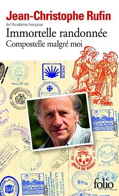 IMMORTELLE RANDONNEE | 9782070455379 | RUFIN, JEAN-CHRISTOPHE | Llibres Parcir | Llibreria Parcir | Llibreria online de Manresa | Comprar llibres en català i castellà online