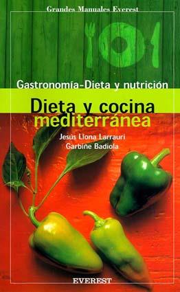 DIETA Y COCINA MEDITERRAN | 9788424123734 | Llibres Parcir | Librería Parcir | Librería online de Manresa | Comprar libros en catalán y castellano online