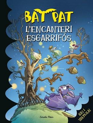 BAT PAT 30. L'ENCANTERI ESGARRIFÓS | 9788490574386 | ROBERTO PAVANELLO | Llibres Parcir | Llibreria Parcir | Llibreria online de Manresa | Comprar llibres en català i castellà online