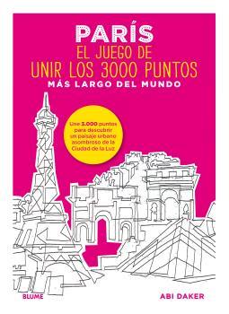 PARÍS. EL JUEGO DE UNIR LOS 3000 PUNTOS MÁS LARGO DEL MUNDO | 9788498019339 | DAKER, ABI | Llibres Parcir | Llibreria Parcir | Llibreria online de Manresa | Comprar llibres en català i castellà online
