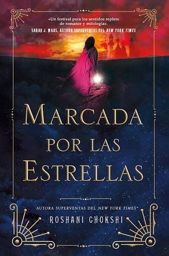 MARCADA POR LAS ESTRELLAS | 9788419266811 | CHOKSHI, ROSHANI | Llibres Parcir | Llibreria Parcir | Llibreria online de Manresa | Comprar llibres en català i castellà online