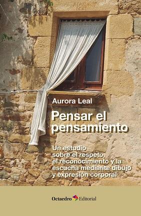 PENSAR EL PENSAMIENTO | 9788418348891 | LEAL GARCÍA, AURORA | Llibres Parcir | Llibreria Parcir | Llibreria online de Manresa | Comprar llibres en català i castellà online