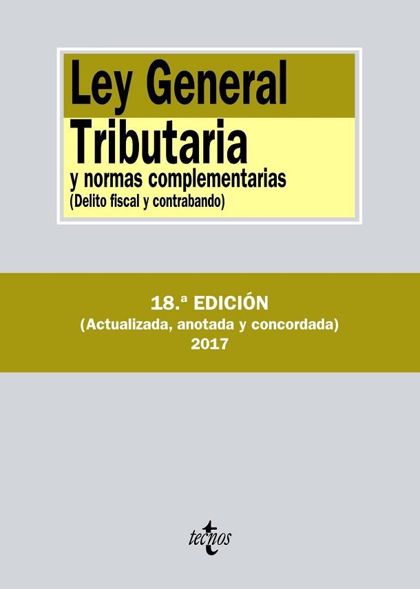 LEY GENERAL TRIBUTARIA Y NORMAS COMPLEMENTARIAS | 9788430971374 | EDITORIAL TECNOS | Llibres Parcir | Llibreria Parcir | Llibreria online de Manresa | Comprar llibres en català i castellà online