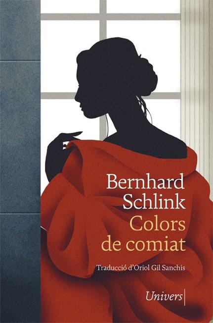 COLORS DE COMIAT | 9788418375262 | SCHLINK, BERNHARD | Llibres Parcir | Llibreria Parcir | Llibreria online de Manresa | Comprar llibres en català i castellà online