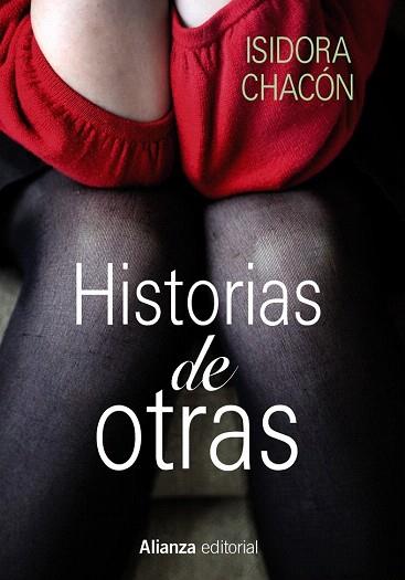 HISTORIAS DE OTRAS | 9788420675404 | CHACÓN, ISIDORA | Llibres Parcir | Llibreria Parcir | Llibreria online de Manresa | Comprar llibres en català i castellà online