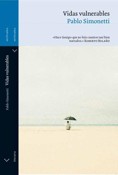 VIDAS VULNERABLES col verticales literaria | 9788492781157 | PABLO SIMONETTI | Llibres Parcir | Llibreria Parcir | Llibreria online de Manresa | Comprar llibres en català i castellà online