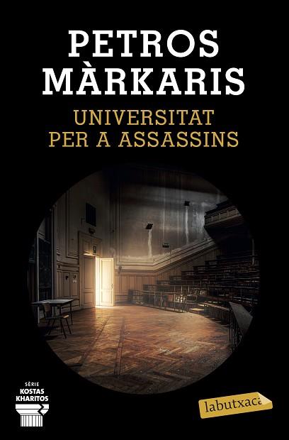 UNIVERSITAT PER A ASSASSINS | 9788417423469 | MÁRKARIS, PETROS | Llibres Parcir | Librería Parcir | Librería online de Manresa | Comprar libros en catalán y castellano online