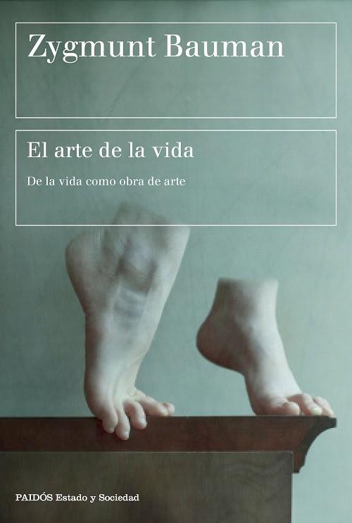 EL ARTE DE LA VIDA | 9788449333514 | ZYGMUNT BAUMAN | Llibres Parcir | Librería Parcir | Librería online de Manresa | Comprar libros en catalán y castellano online
