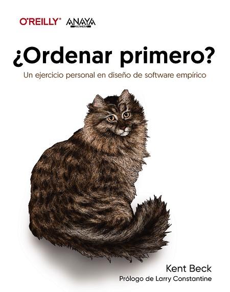 ¿ORDENAR PRIMERO? UN EJERCICIO PERSONAL EN DISEÑO DE SOFTWARE EMPÍRICO | 9788441550155 | BECK, KENT | Llibres Parcir | Librería Parcir | Librería online de Manresa | Comprar libros en catalán y castellano online