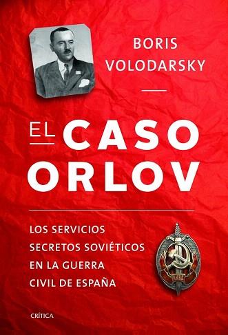 EL CASO ORLOV | 9788498925531 | BORIS VOLODARSKY | Llibres Parcir | Librería Parcir | Librería online de Manresa | Comprar libros en catalán y castellano online