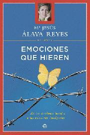 Emociones que hieren (Biblioteca Mª Jesús Álava Reyes) | 9788497340687 | Mª Jesús Álava Reyes | Llibres Parcir | Llibreria Parcir | Llibreria online de Manresa | Comprar llibres en català i castellà online