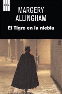 EL TIGRE EN LA NIEBLA | 9788490060032 | MARGERY ALLINGHAM | Llibres Parcir | Librería Parcir | Librería online de Manresa | Comprar libros en catalán y castellano online