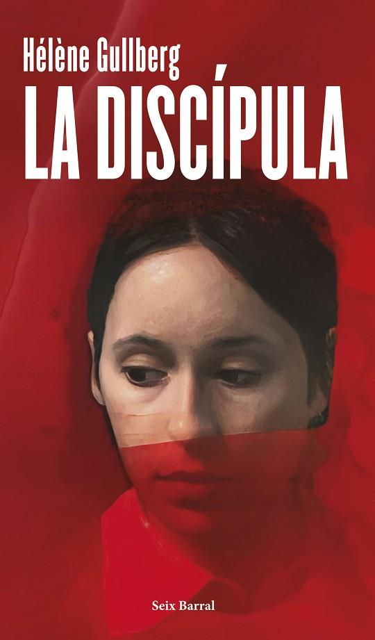 LA DISCÍPULA | 9788432248580 | GULLBERG, HÉLÈNE | Llibres Parcir | Llibreria Parcir | Llibreria online de Manresa | Comprar llibres en català i castellà online