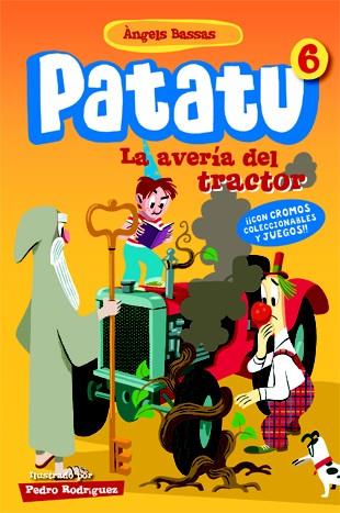 PATATU 6 LA AVERÍA DEL TRACTOR | 9788424646189 | BASSAS, ÀNGELS | Llibres Parcir | Librería Parcir | Librería online de Manresa | Comprar libros en catalán y castellano online