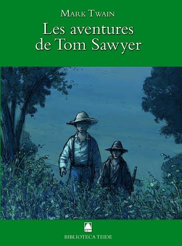 BIBLIOTECA TEIDE 034 - LES AVENTURES DE TOM SWAYER -MARK TWAIN- | 9788430762668 | MARTÍ RAULL, SALVADOR | Llibres Parcir | Librería Parcir | Librería online de Manresa | Comprar libros en catalán y castellano online