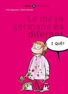 LA MEVA GERMANA ÉS DIFERENT | 9788424650551 | SAGARZAZU, PAKO | Llibres Parcir | Llibreria Parcir | Llibreria online de Manresa | Comprar llibres en català i castellà online