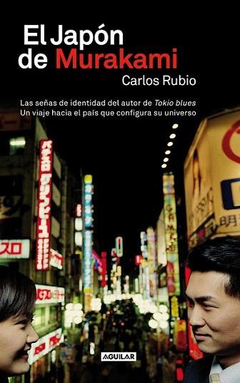 El Japón de Murakami | 9788403013087 | Rubio Lopez de la Llave, Carlos | Llibres Parcir | Llibreria Parcir | Llibreria online de Manresa | Comprar llibres en català i castellà online