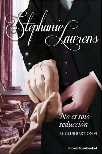 NO SÓLO ES SEDUCCIÓN | 9788408123996 | STEPHANIE LAURENS | Llibres Parcir | Llibreria Parcir | Llibreria online de Manresa | Comprar llibres en català i castellà online