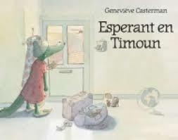 ESPERANT EN TIMOUN PERSONATGES : COCODRILS. | 9788493860233 | CASTERMAN, GENEVIÈVE | Llibres Parcir | Llibreria Parcir | Llibreria online de Manresa | Comprar llibres en català i castellà online