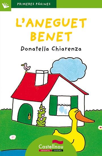 L'ANEGUET BENET (LLETRA DE PAL) | 9788489625235 | CHIARENZA, DONATELLA | Llibres Parcir | Librería Parcir | Librería online de Manresa | Comprar libros en catalán y castellano online