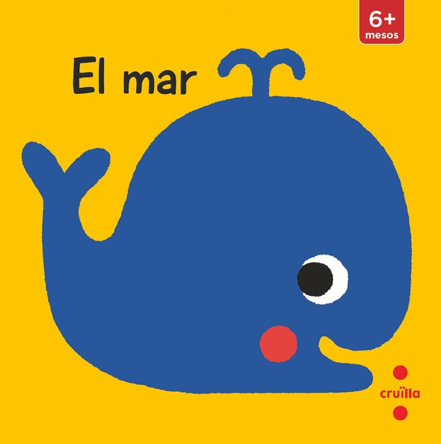 EL MAR (LLIBRE PER A COTXET) | 9788466148849 | KAWAMURA, YAYO | Llibres Parcir | Librería Parcir | Librería online de Manresa | Comprar libros en catalán y castellano online