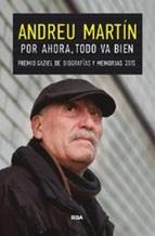 POR AHORA, TODO VA BIEN | 9788490567210 | MARTÍN, ANDREU | Llibres Parcir | Librería Parcir | Librería online de Manresa | Comprar libros en catalán y castellano online