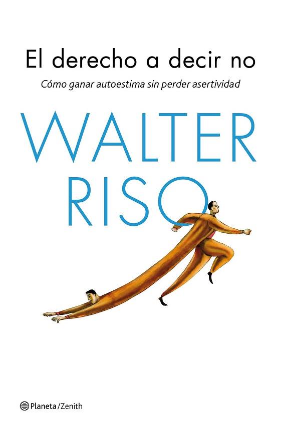 EL DERECHO A DECIR NO | 9788408143666 | WALTER RISO | Llibres Parcir | Librería Parcir | Librería online de Manresa | Comprar libros en catalán y castellano online