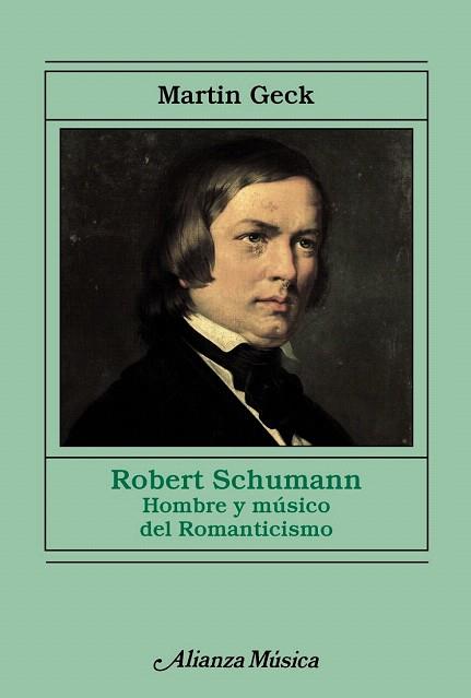 ROBERT SCHUMANN | 9788420688220 | GECK, MARTIN | Llibres Parcir | Llibreria Parcir | Llibreria online de Manresa | Comprar llibres en català i castellà online