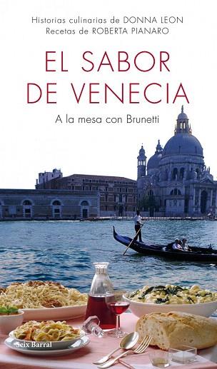 EL SABOR DE VENECIA a la mesa con Brunetti | 9788432232046 | DONNA LEON ROBERTA PIANARO | Llibres Parcir | Llibreria Parcir | Llibreria online de Manresa | Comprar llibres en català i castellà online