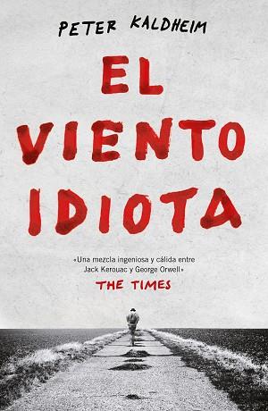 EL VIENTO IDIOTA | 9788499987811 | KALDHEIM, PETER | Llibres Parcir | Llibreria Parcir | Llibreria online de Manresa | Comprar llibres en català i castellà online