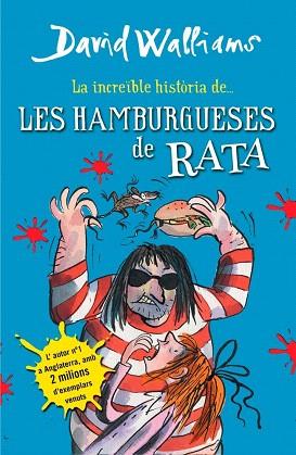 LA INCREÏBLE HISTÒRIA DE LES HAMBURGUESES DE RATA | 9788490431054 | WALLIAMS,DAVID | Llibres Parcir | Llibreria Parcir | Llibreria online de Manresa | Comprar llibres en català i castellà online