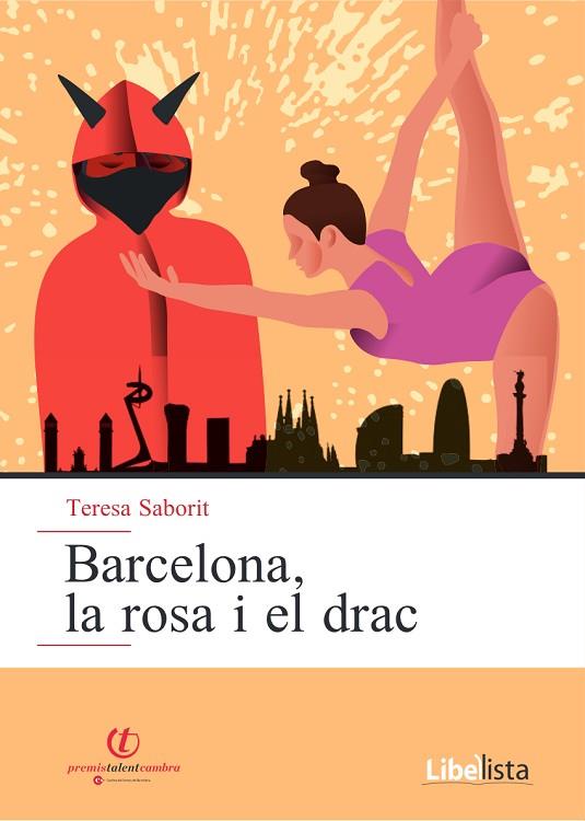 BARCELONA, LA ROSA I EL DRAC | 9788409337484 | SABORIT, TERESA | Llibres Parcir | Librería Parcir | Librería online de Manresa | Comprar libros en catalán y castellano online