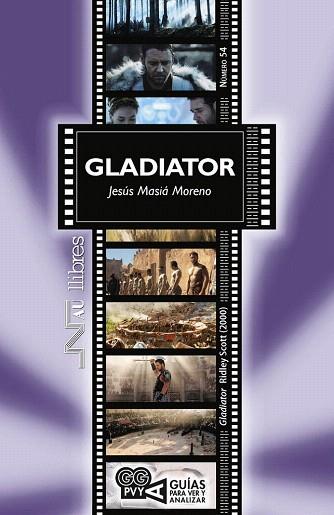 GLADIATOR  RIDLEY SCOTT (2000) | 9788476429266 | MASIÁ MORENO, JESÚS | Llibres Parcir | Llibreria Parcir | Llibreria online de Manresa | Comprar llibres en català i castellà online
