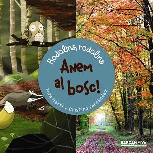 ANEM AL BOSC | 9788448941154 | MARTÍ, PERE | Llibres Parcir | Librería Parcir | Librería online de Manresa | Comprar libros en catalán y castellano online