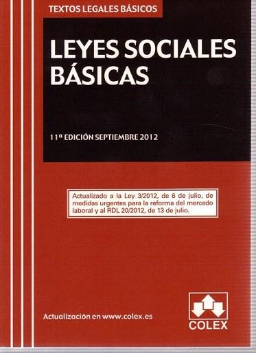 LEYES SOCIALES BASICAS. Texto Legal Basico. 11ª Edicion 2012 | 9788483423554 | AA.VV. | Llibres Parcir | Librería Parcir | Librería online de Manresa | Comprar libros en catalán y castellano online